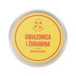 Masło do ciała Gwiazdnica i Żurawina 150ml